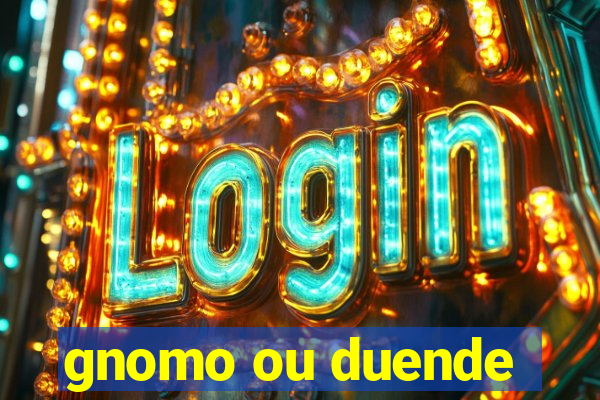 gnomo ou duende
